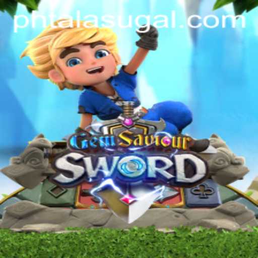 GemSaviourSword: An Epic Adventure Awaits with Phtala